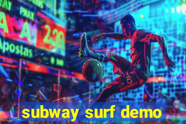 subway surf demo